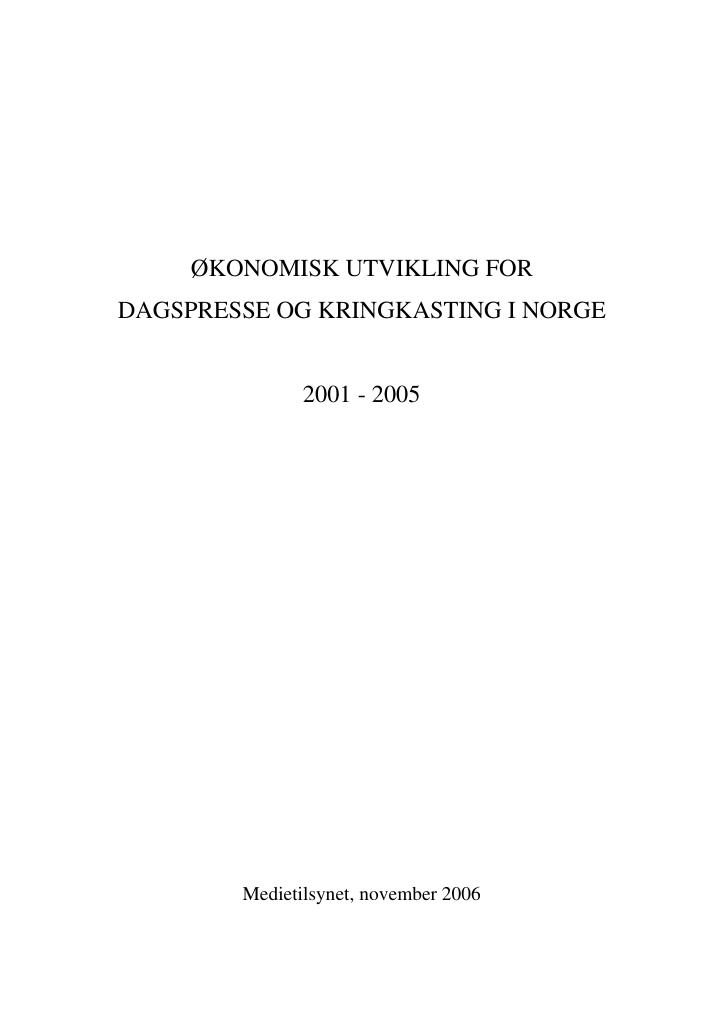 Forsiden av dokumentet Økonomisk utvikling for dagspresse og krinkasting i Norge