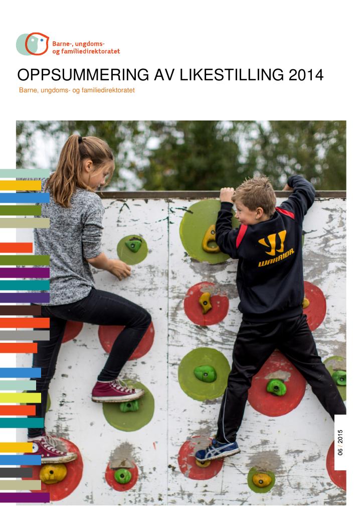 Forsiden av dokumentet Oppsummering av likestilling 2014.