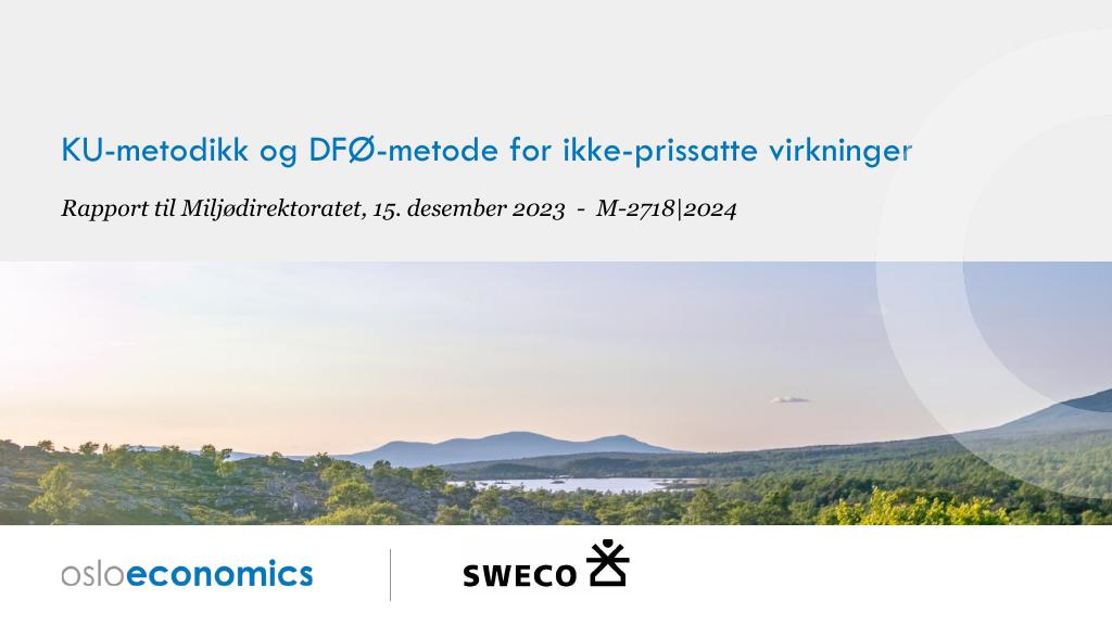 Forsiden av dokumentet KU-metodikk og DFØ-metode for ikke-prissatte virkninger : M-2718