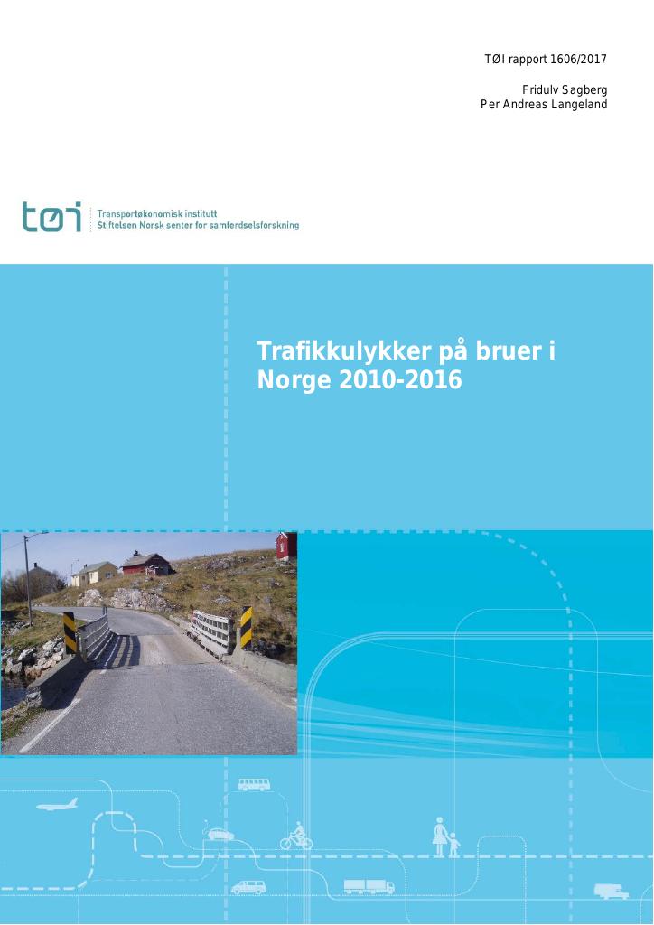 Forsiden av dokumentet Trafikkulykker på bruer i Norge 2010-2016