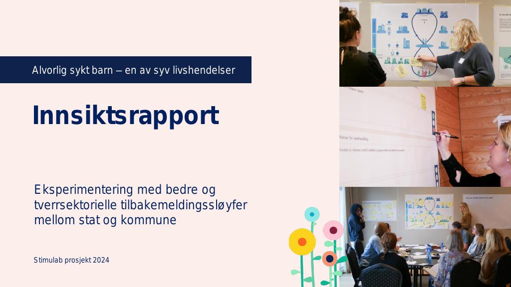 Forsiden av dokumentet Alvorlig sykt barn – en av syv livshendelser