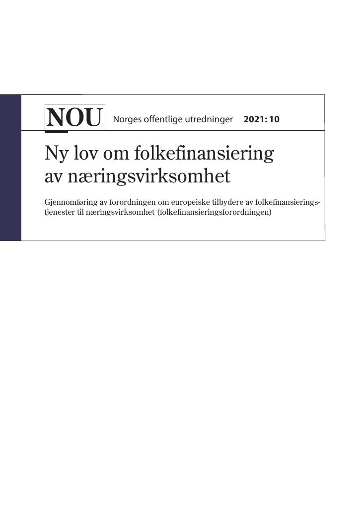 Forsiden av dokumentet NOU 2021: 10 - Ny lov om folkefinansiering av næringsvirksomhet