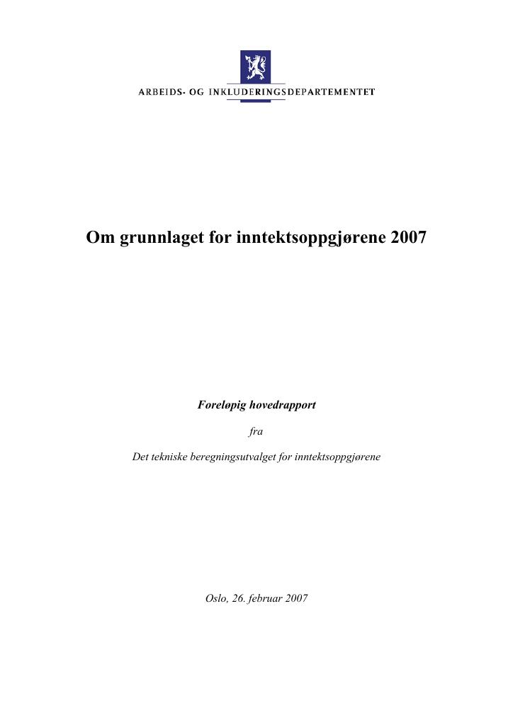 Forsiden av dokumentet Om grunnlaget for inntektsoppgjørene 2007