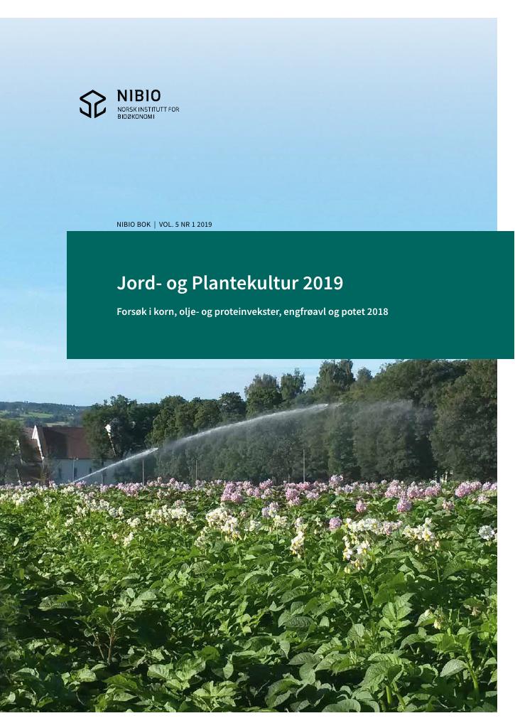 Forsiden av dokumentet Jord- og Plantekultur 2019 : Forsøk i korn, olje- og proteinvekster, engfrøavl og potet 2018