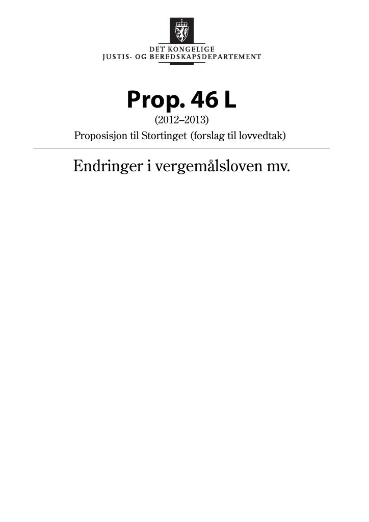 Forsiden av dokumentet Prop. 46 L (2012–2013)