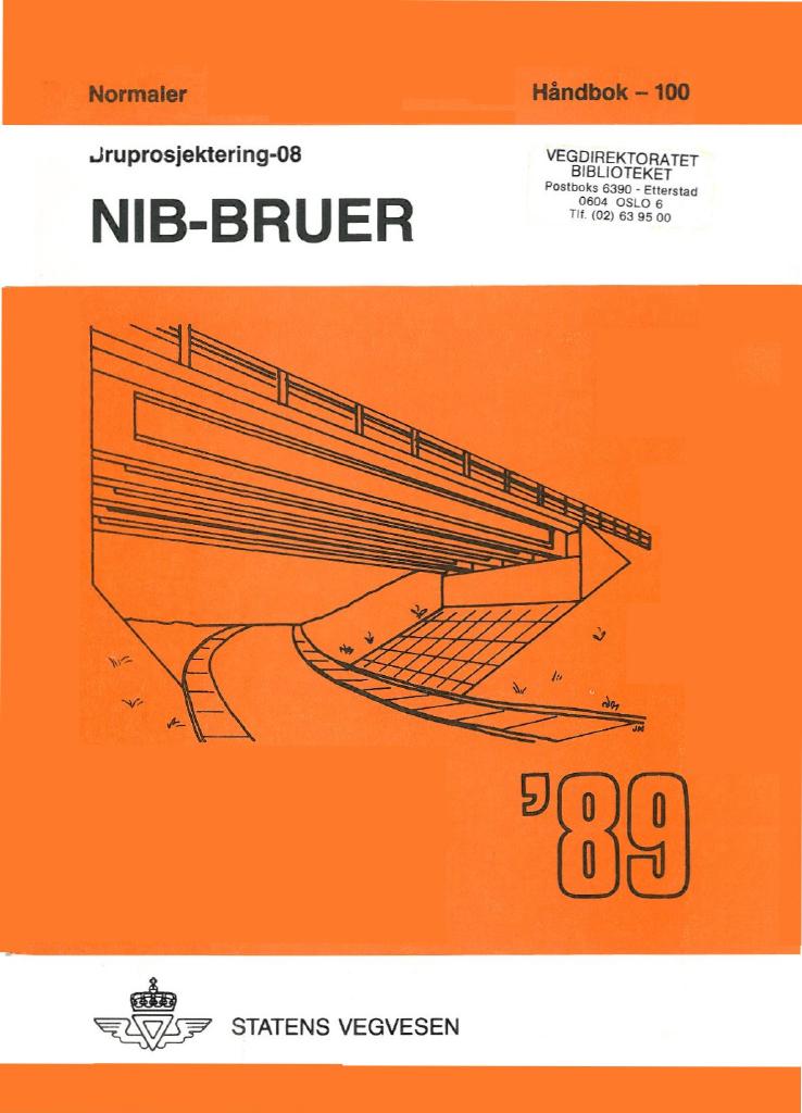 Forsiden av dokumentet Bruprosjektering - 08 : NIB - Bruer : normaler [Håndbok 100]