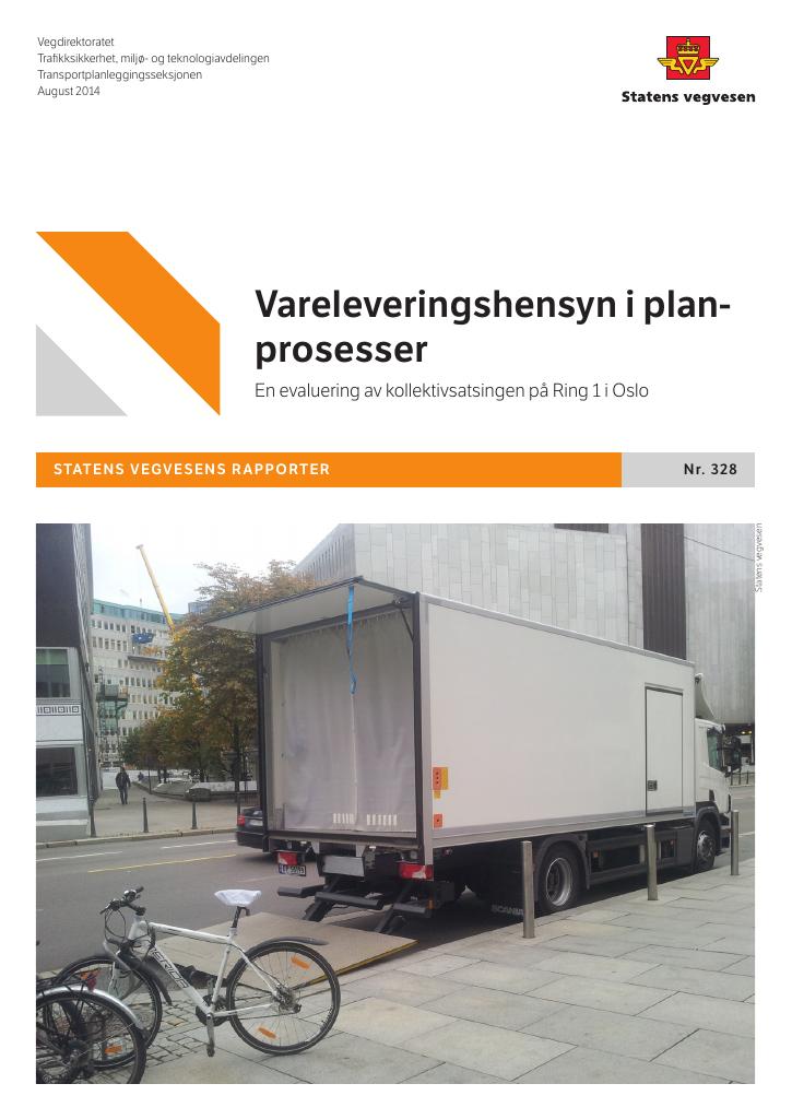 Forsiden av dokumentet Vareleveringshensyn i planprosesser : en evaluering av kollektivsatsingen på Ring 1 i Oslo