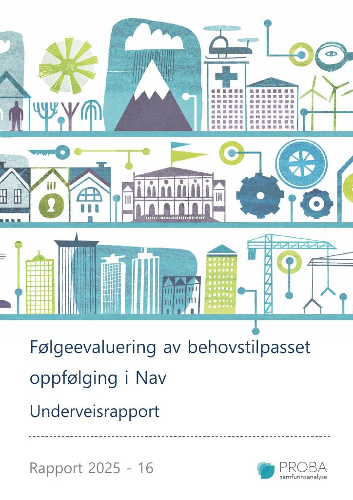 Forsiden av dokumentet Følgeevaluering av behovstilpasset oppfølging i Nav