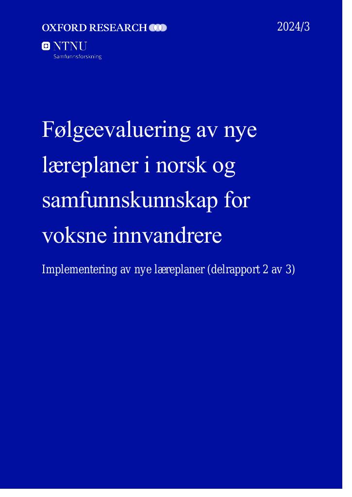 Forsiden av dokumentet Følgeevaluering av nye læreplaner i norsk og samfunnskunnskap for voksne innvandrere  - Delrapport 2