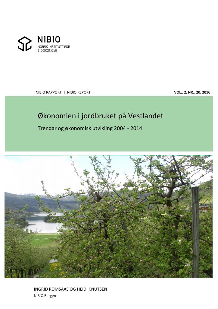 Forsiden av dokumentet Økonomien i jordbruket på Vestlandet : trendar og økonomisk utvikling 2004 - 2014