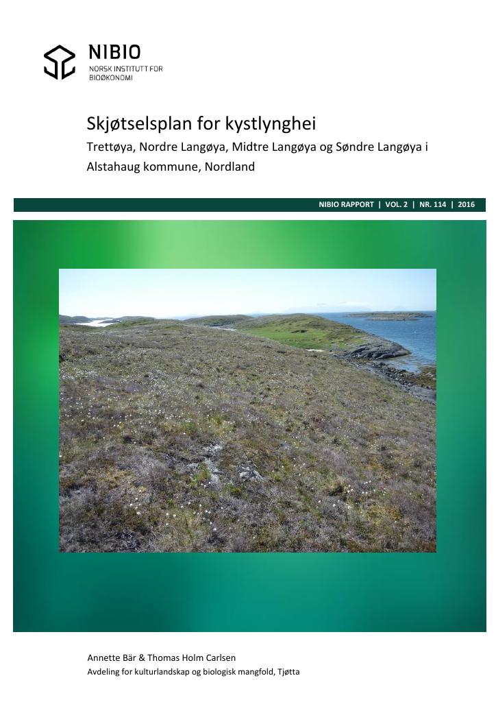 Forsiden av dokumentet Skjøtselsplan for kystlynghei. Trettøya, Nordre Langøya, Midtre Langøya og Søndre Langøya i Alstahaug kommune, Nordland