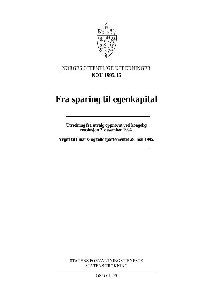 Forsiden av dokumentet NOU 1995: 16 - Fra sparing til egenkapital