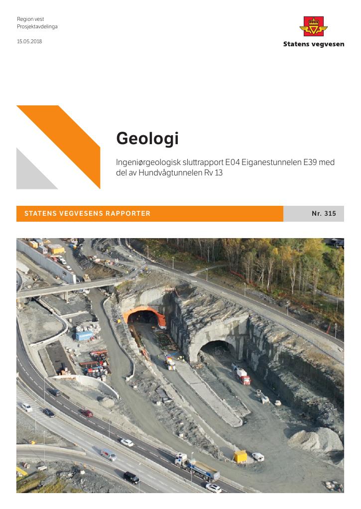 Forsiden av dokumentet Geologi, Ingeniørgeologisk sluttrapport E04 Eiganestunnelen E39 med del av Hundvågtunnelen Rv 13