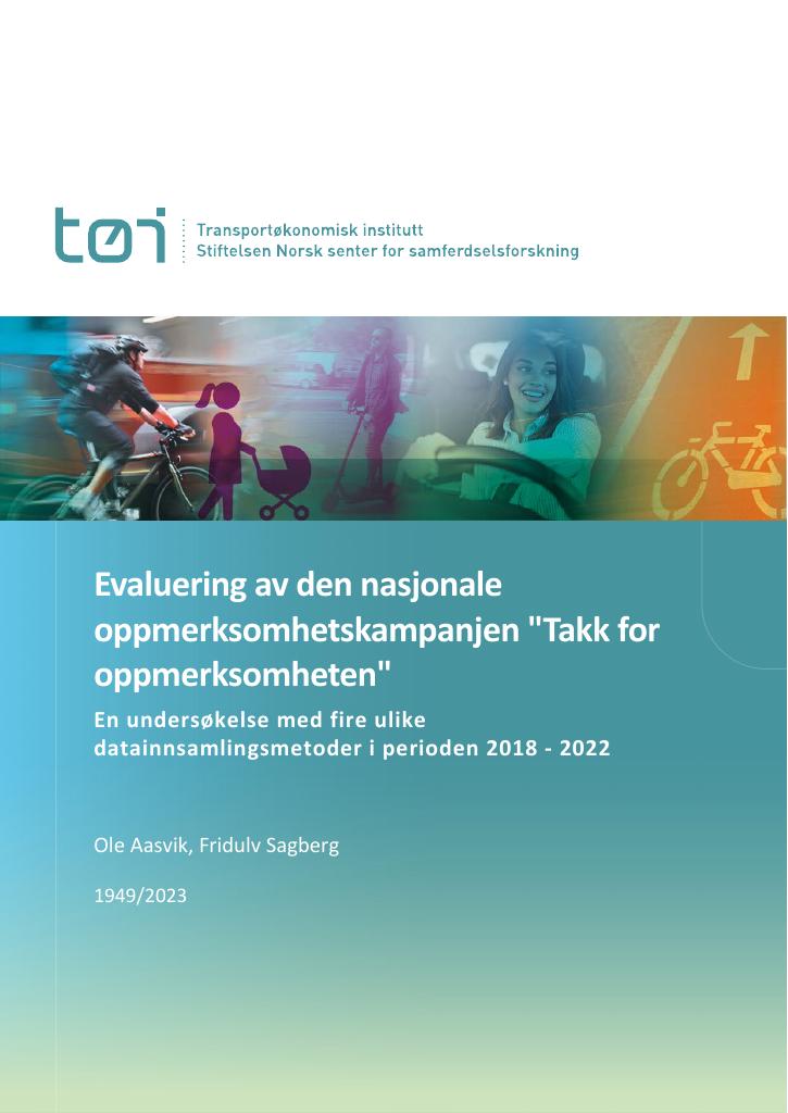 Forsiden av dokumentet Evaluering av den nasjonale oppmerksomhetskampanjen "Takk for oppmerksomheten" : en undersøkelse med fire ulike datainnsamlingsmetoder i perioden 2018 - 2022