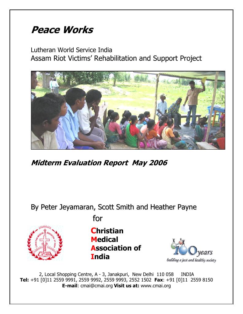 Forsiden av dokumentet PEACE WORKS, Assam Riot Victims’ Rehabilitation and Development Support Midterm Evalauation Report