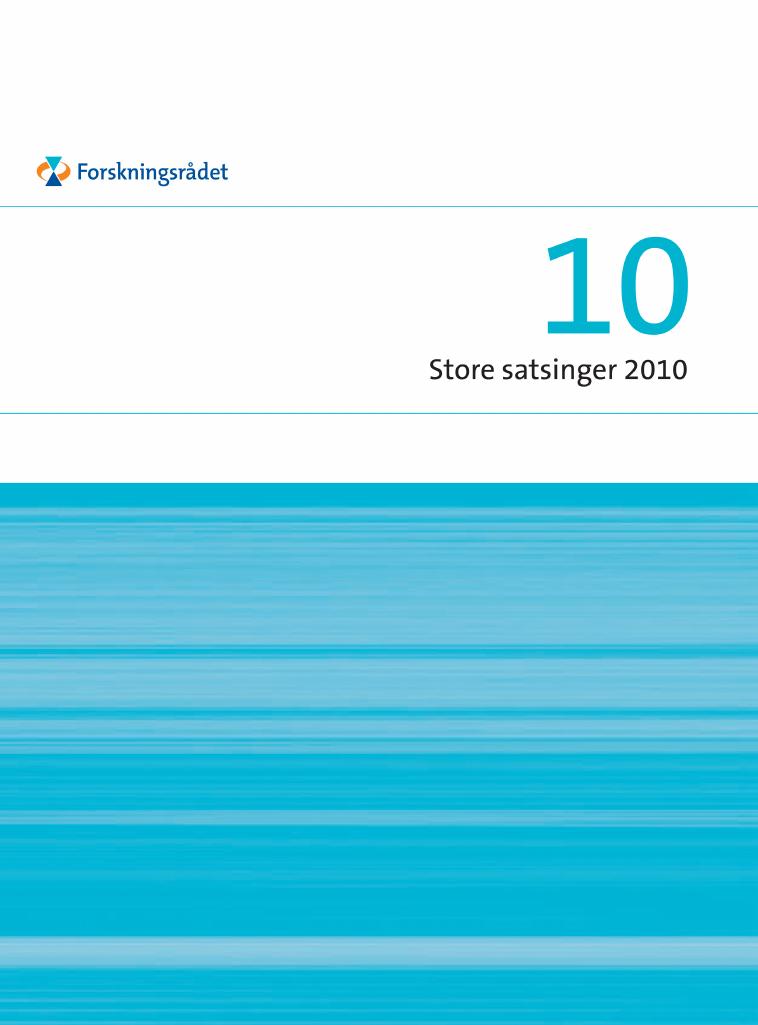 Forsiden av dokumentet Store satsinger 2010