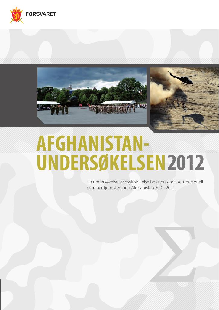 Forsiden av dokumentet AFGHANISTANUNDERSØKELSEN 2012 - 
En undersøkelse av psykisk helse hos norsk militært personell som har tjenestegjort i Afghanistan 2001-2011.