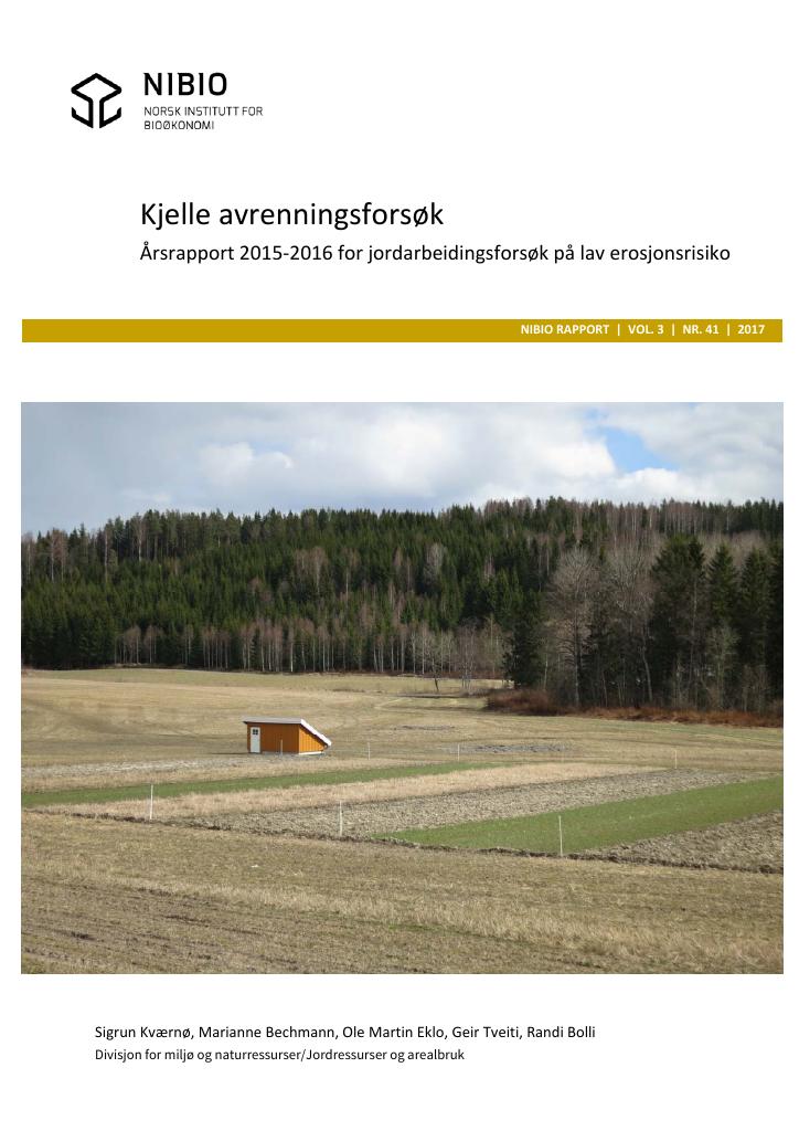 Forsiden av dokumentet Kjelle avrenningsforsøk : årsrapport 2015–2016 for jordarbeidingsforsøk på lav erosjonsrisiko