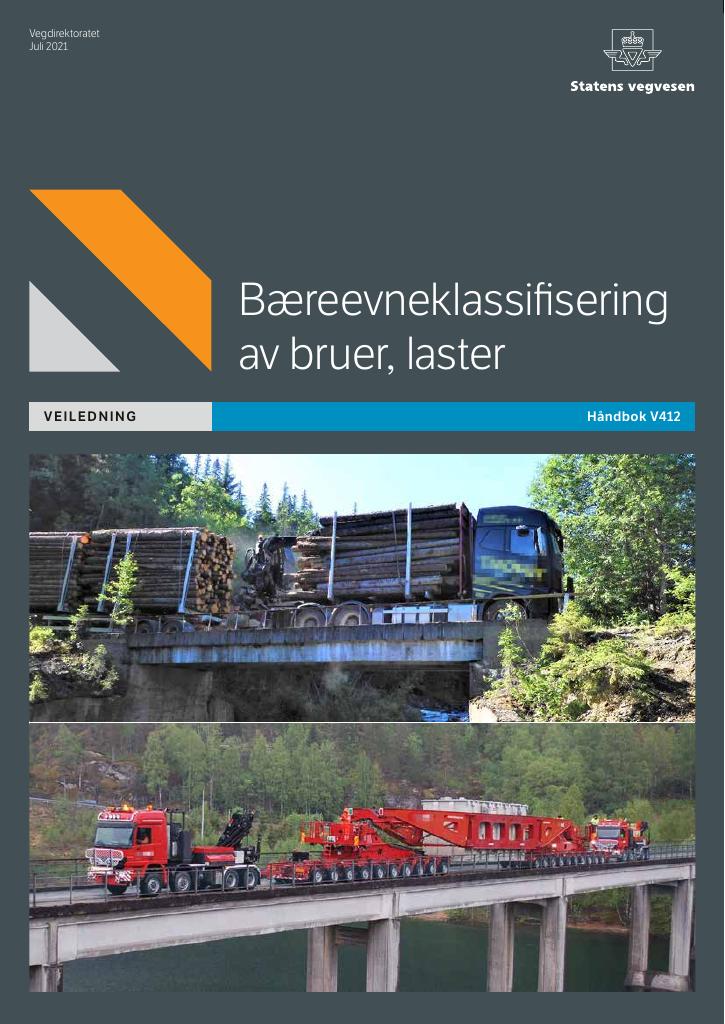 Forsiden av dokumentet Bæreevneklassifisering av bruer, laster [Håndbok V412]