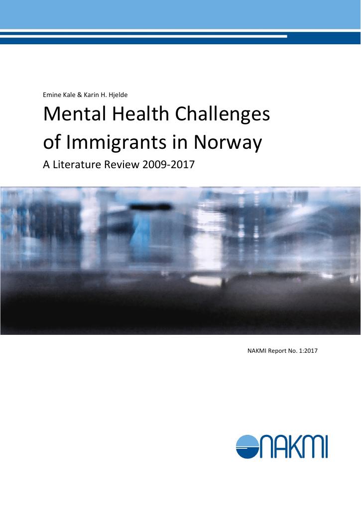 Forsiden av dokumentet Mental Health Challenges of Immigrants in Norway : a literature review 2009-2017