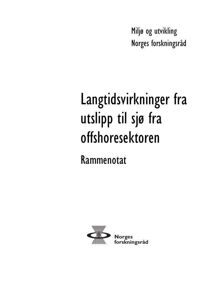 Forsiden av dokumentet Langtidsvirkninger fra utslipp til sjø fra offshoresektoren