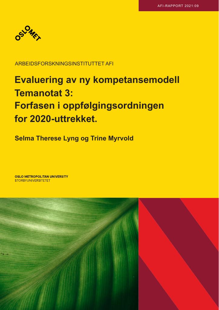 Forsiden av dokumentet Evaluering av ny kompetansemodell Temanotat 3: Forfasen i oppfølgingsordningen for 2020-uttrekket
