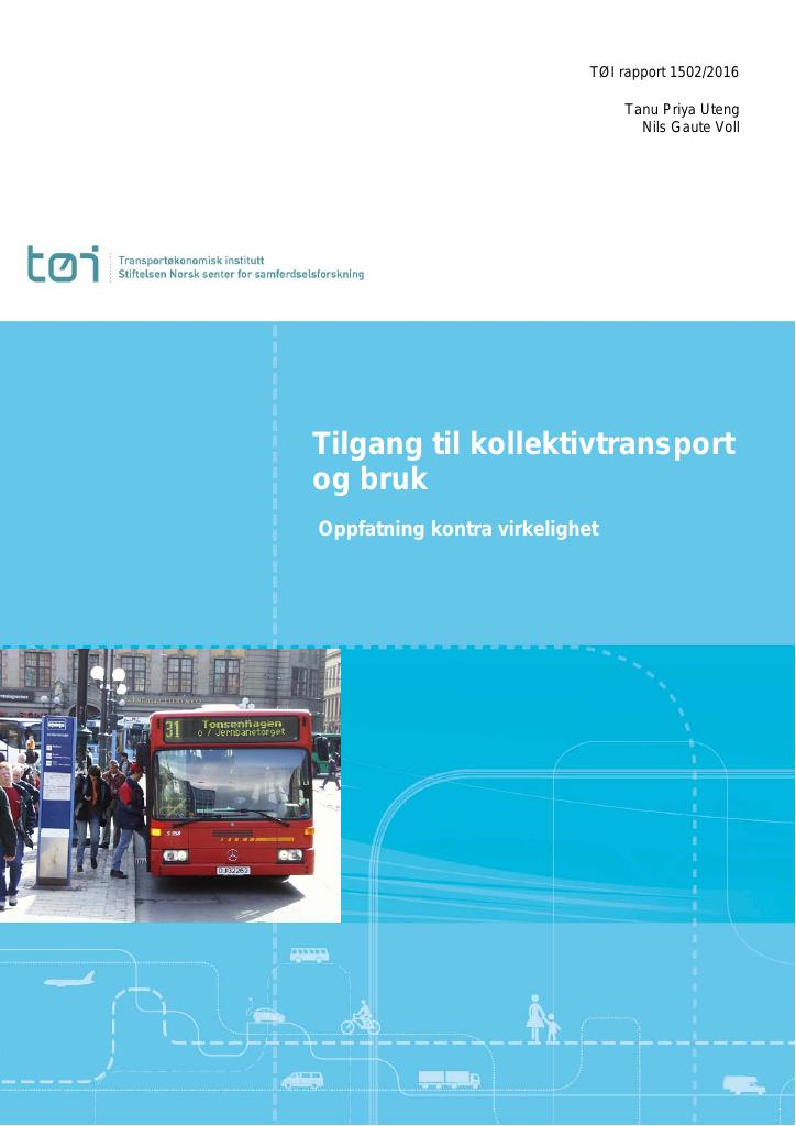 Tilgang Til Kollektivtransport Og Bruk: Oppfatning Kontra Virkelighet ...