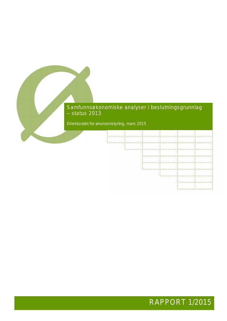 Forsiden av dokumentet Samfunnsøkonomiske analyser i beslutningsgrunnlag – status 2013