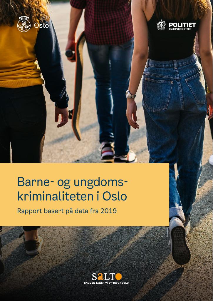 Forsiden av dokumentet Barne- og ungdomskriminaliteten i Oslo - rapport basert på data fra 2019