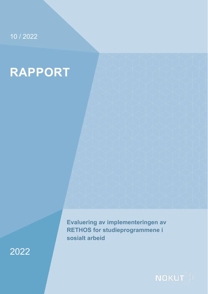 Forsiden av dokumentet Evaluering av implementeringen av 
RETHOS for studieprogrammene i 
sosialt arbeid

