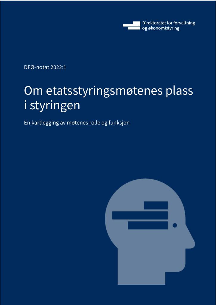 Forsiden av dokumentet Om etatsstyringsmøtenes plass i styringen