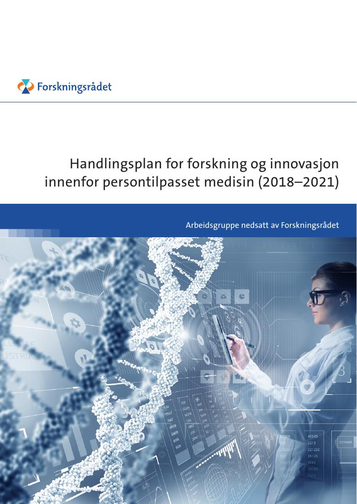 Forsiden av dokumentet Handlingsplan - Forskning og innovasjon innenfor persontilpasset medisin (2018-2021)