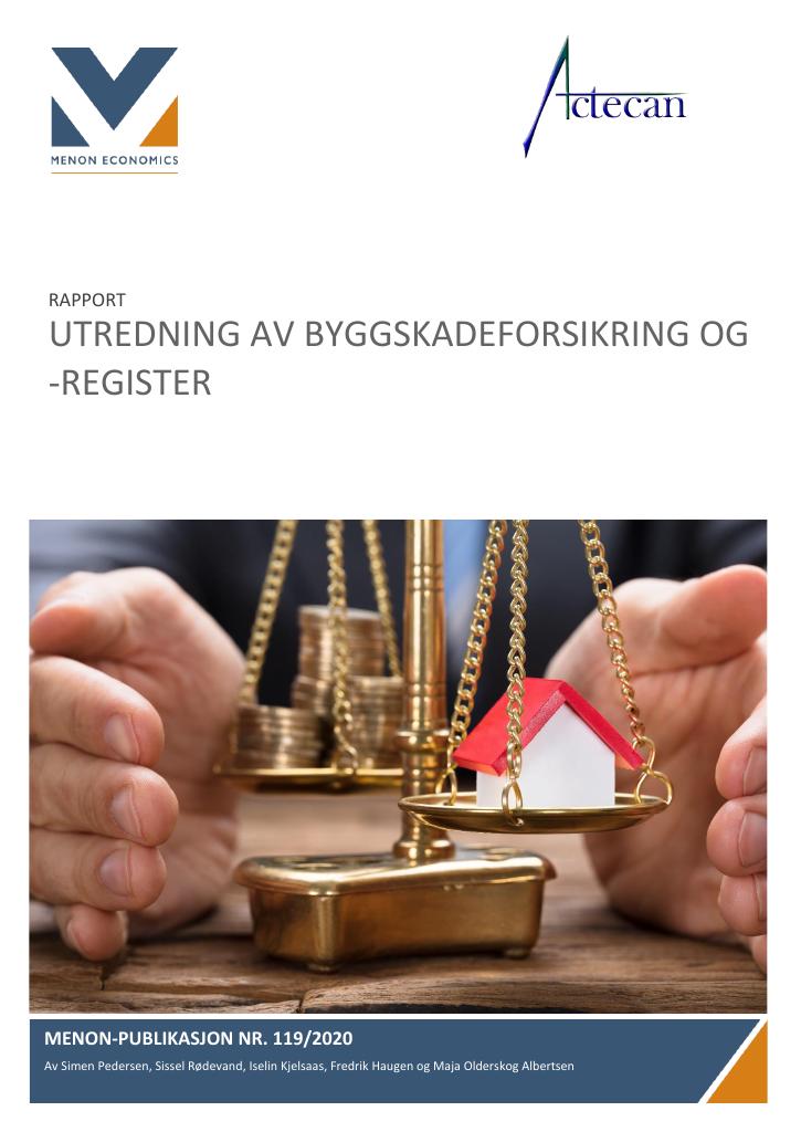 Forsiden av dokumentet Utredning av byggskadeforsikring og -register