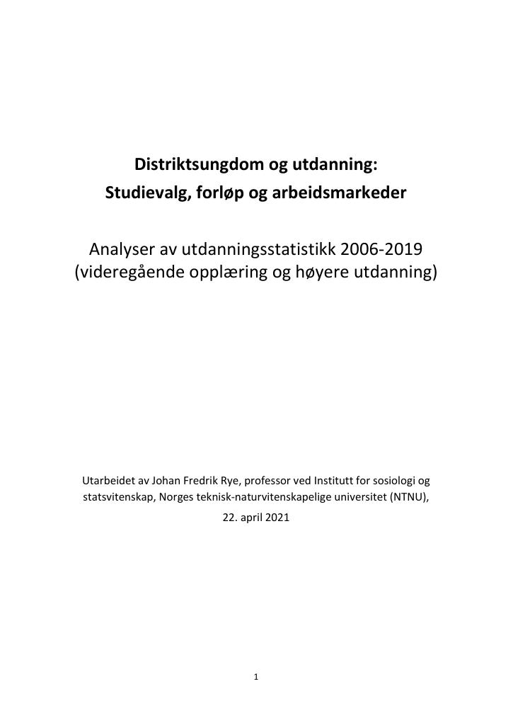 Forsiden av dokumentet Distriktsungdom og utdanning: Studievalg, forløp og aebeidsmarkeder