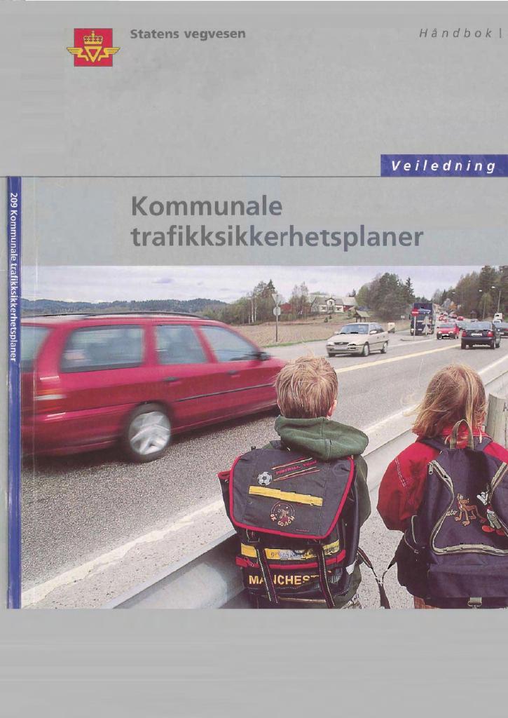 Forsiden av dokumentet Kommunale trafikksikkerhetsplaner : veiledning [Håndbok 209]