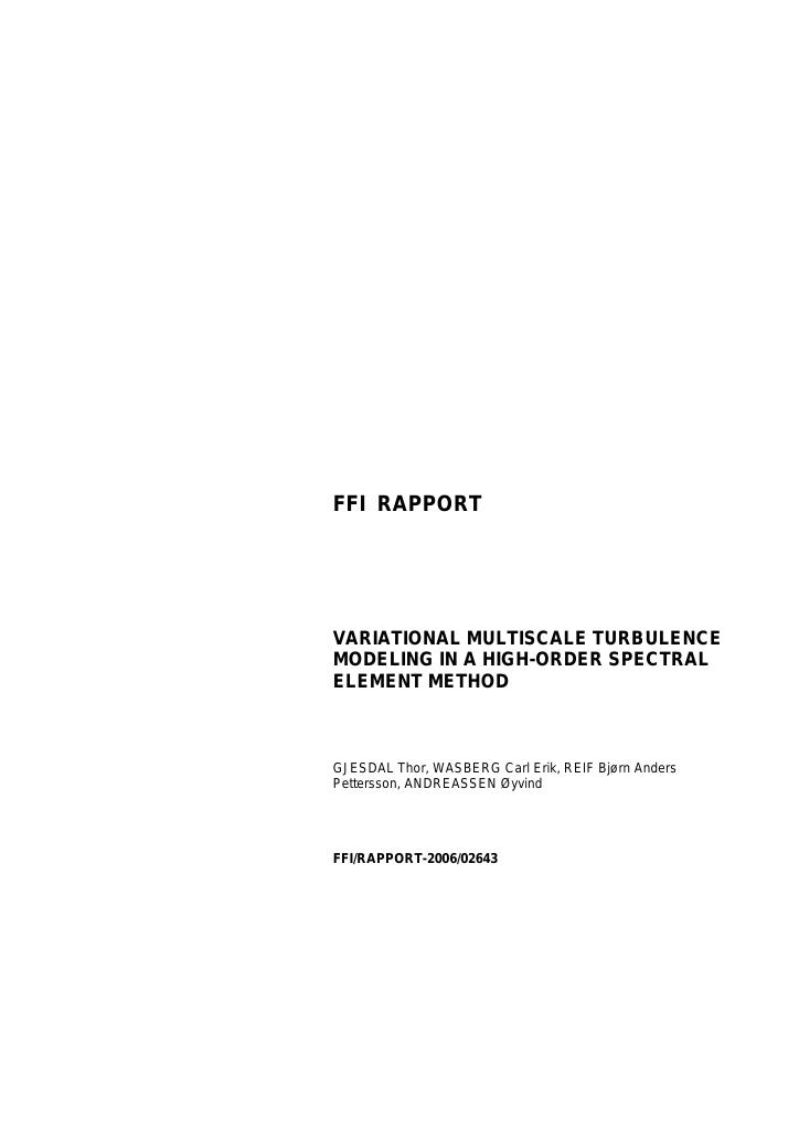 Forsiden av dokumentet Variational multiscale turbulence modeling in a high-order spectral element method