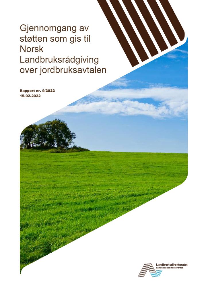 Forsiden av dokumentet Gjennomgang av 
støtten som gis til 
Norsk 
Landbruksrådgiving 
over jordbruksavtalen