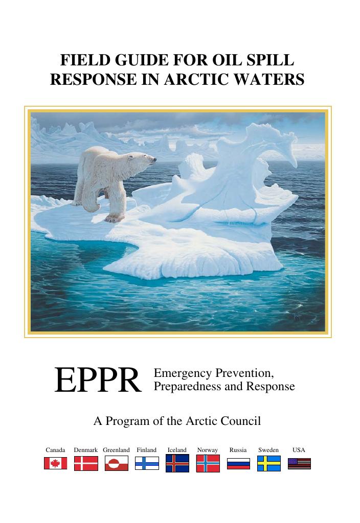 Forsiden av dokumentet Field Guide for Oil Spill Response in Arctic Waters : Second Edition 2017