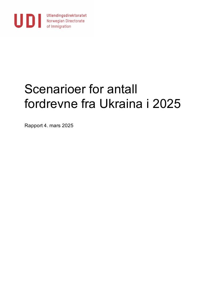Forsiden av dokumentet Scenarioer for antall fordrevne fra Ukraina i 2025 -
Rapport 4. mars 2025