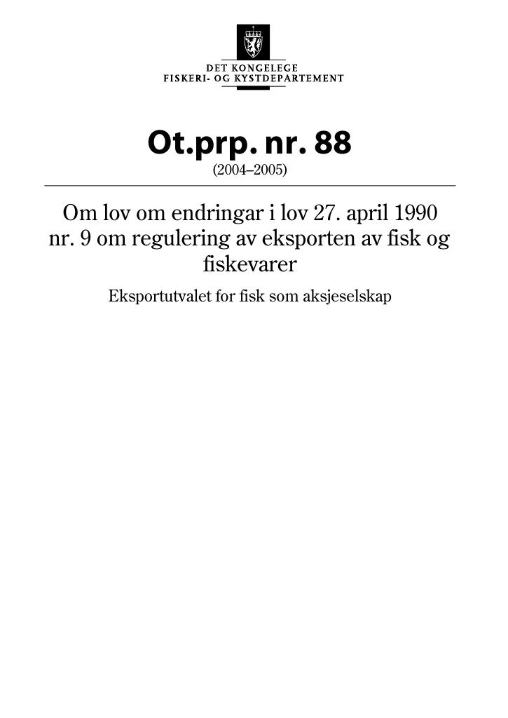 Forsiden av dokumentet Ot.prp. nr. 88 (2004-2005)
