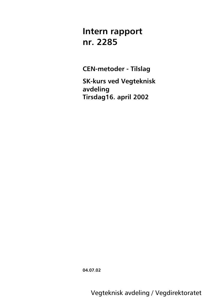 Forsiden av dokumentet CEN-metoder - Tilslag. SK-kurs ved Vegteknisk avdeling