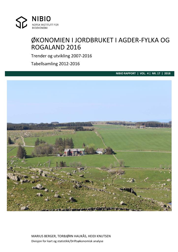 Forsiden av dokumentet Økonomien i jordbruket i Agder-fylka og Rogaland 2016. Trendar og utvikling 2007-2016 Tabellsamling 2012-2016