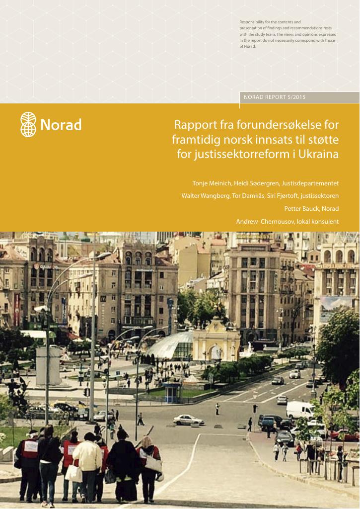 Forsiden av dokumentet Rapport fra forundersøkelse for framtidig norsk innsats til støtte for justissektorreform i Ukraina