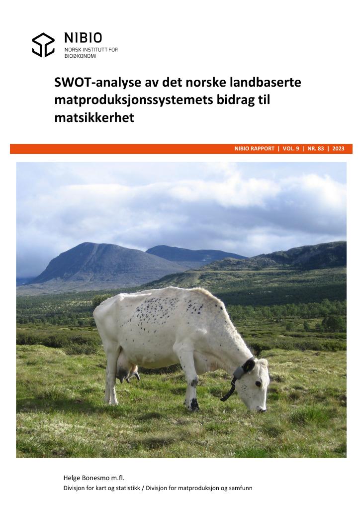 Forsiden av dokumentet SWOT-analyse av det norske landbaserte matproduksjonssystemets bidrag til matsikkerhet