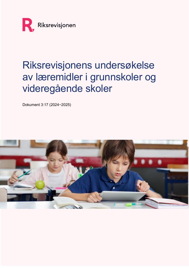Forsiden av dokumentet Riksrevisjonens undersøkelse av læremidler i grunnskoler og videregående skoler