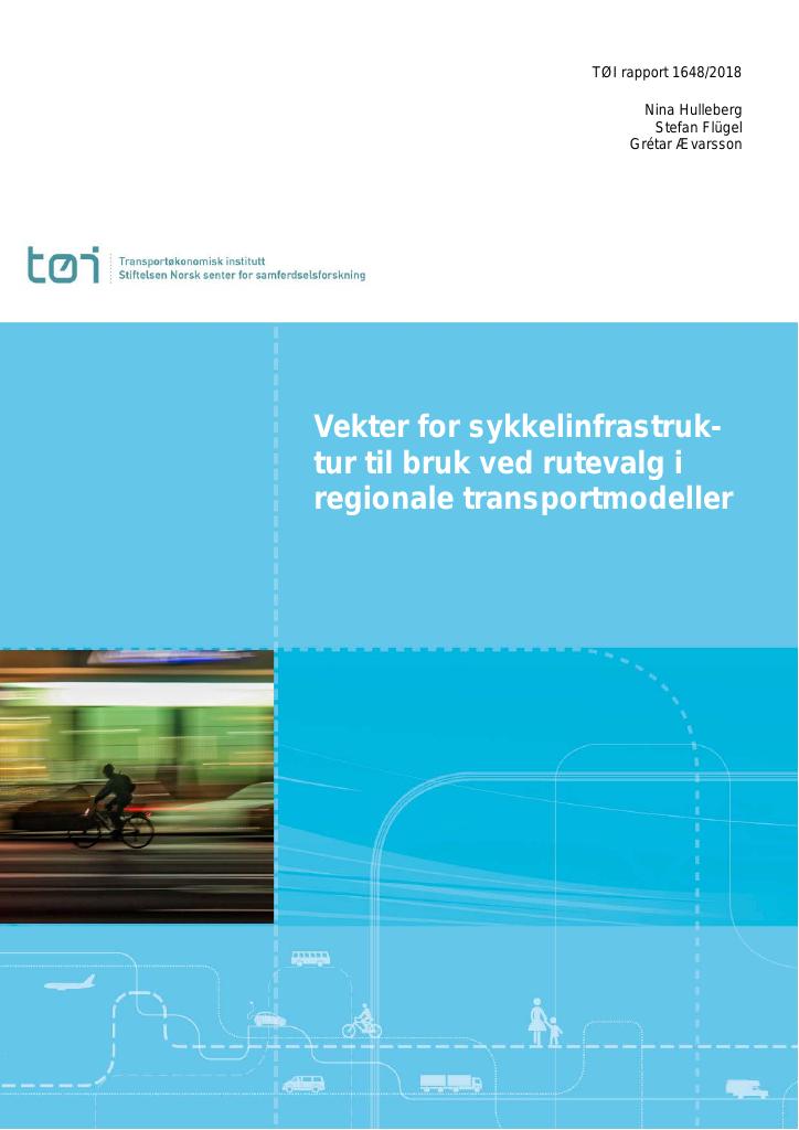 Forsiden av dokumentet Vekter for sykkelinfrastruktur til bruk ved rutevalg i regionale transportmodeller : Estimering basert på GPS-data