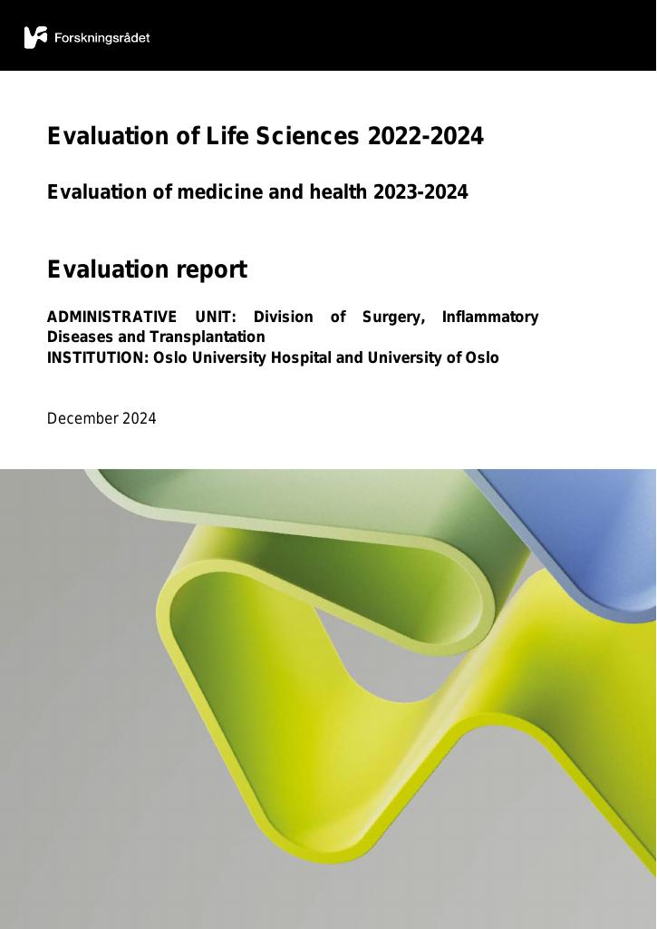 Forsiden av dokumentet Evaluation of Life Sciences 2022-2024  Oslo University Hospital and University of Oslo : Division of Surgery, Inflammatory Diseases and Transplantation
