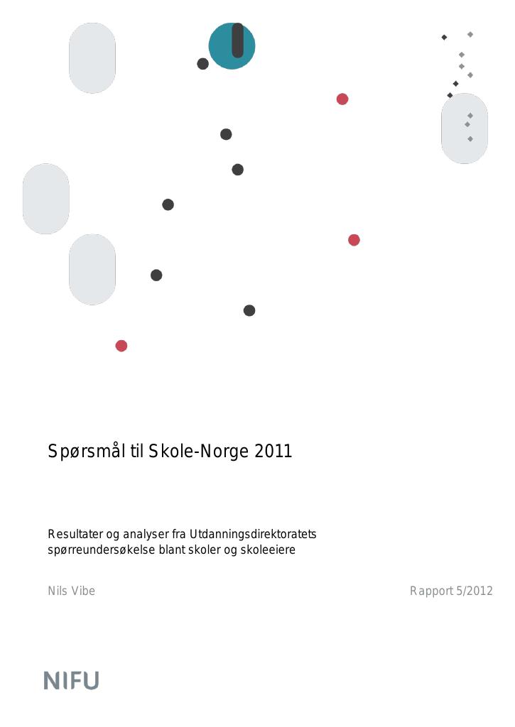 Forsiden av dokumentet Spørsmål til Skole-Norge 2011