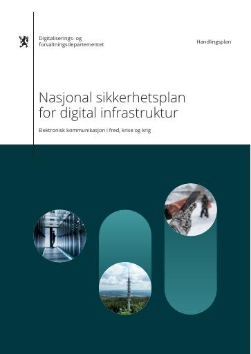 Forsiden av dokumentet Nasjonal sikkerhetsplan for digital infrastruktur