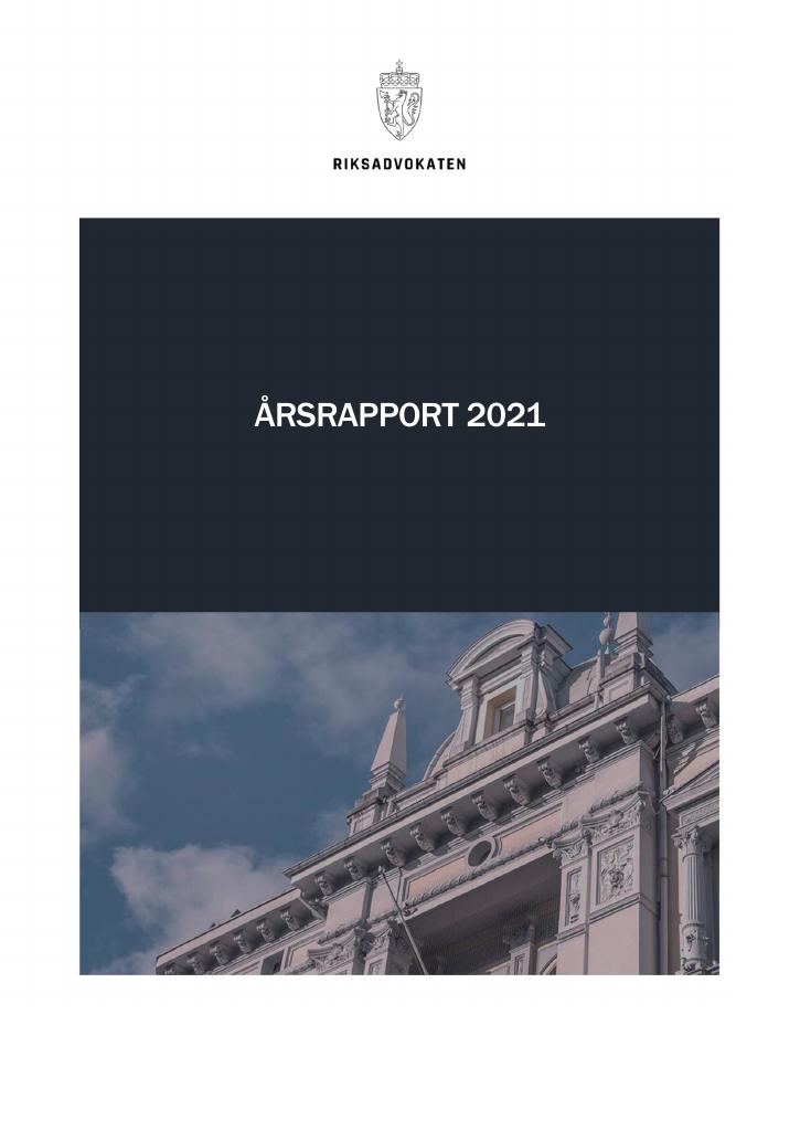 Forsiden av dokumentet Årsrapport Riksadvokaten 2021